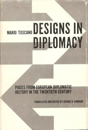Imagen del vendedor de Designs in Diplomacy: Pages from European Diplomatic History in the Twentieth Century a la venta por Works on Paper