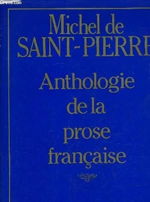 Bild des Verkufers fr ANTHOLOGIE DE LA PROSE FRANCAISE - DE FRANCOIS RABELAIS A MAURICE BARRES. zum Verkauf von Le-Livre