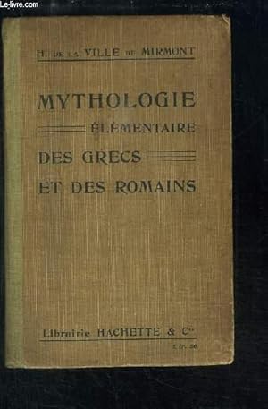 Bild des Verkufers fr Mythologie lmentaire des Grecs et des Romains zum Verkauf von Le-Livre