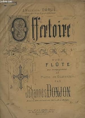 Seller image for OFFERTOIRE- POUR FLUTE AVEC ACCOMPAGNEMENT DE PIANO. for sale by Le-Livre