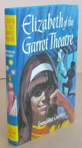 Immagine del venditore per Elizabeth of the Garret Theatre venduto da Mainly Fiction