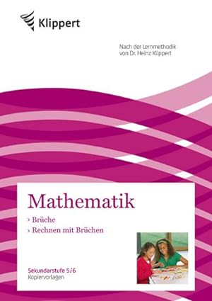 Seller image for Brche - Rechnen mit Brchen : Sekundarstufe 5-6. Kopiervorlagen (5. und 6. Klasse) for sale by AHA-BUCH GmbH