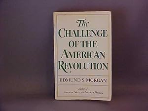 Seller image for The Challenge of the American Revolution for sale by Gene The Book Peddler