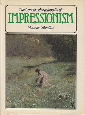 Imagen del vendedor de The Concise Encyclopedia of Impressionism a la venta por LEFT COAST BOOKS