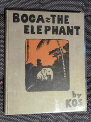 Image du vendeur pour Boga The Elephant. mis en vente par The Bookstall