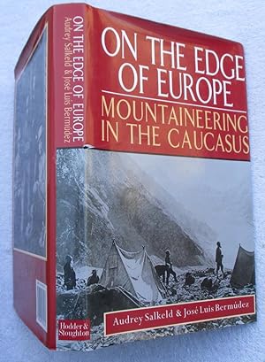 On the Edge of Europe - Mountaineering in the Caucasus