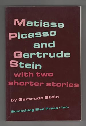 Immagine del venditore per Matisse, Picasso, and Gertrude Stein, with Two Shorter Stories venduto da Sweet Beagle Books