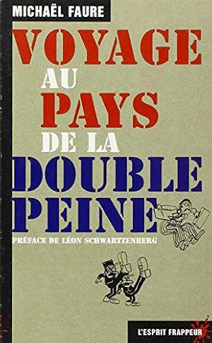 Immagine del venditore per Voyage au pays de la double peine (n76) venduto da JLG_livres anciens et modernes