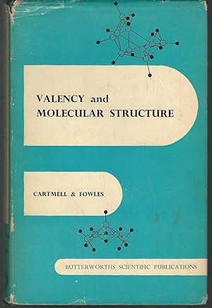 Immagine del venditore per Valency and Molecular Structure (Butterworth's Scientific Publications Series) venduto da Dorley House Books, Inc.