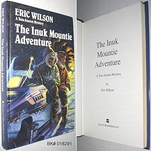Seller image for The Inuk Mountie Adventure: A Tom Austen Mystery for sale by Alex Simpson