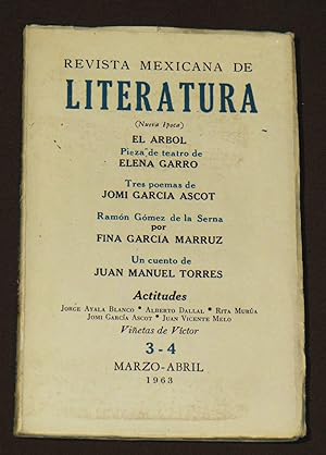 Revista Mexicana De Literatura ( Nueva Epoca ) 3 - 4 Marzo - Abril 1963