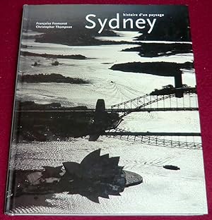 Seller image for SYDNEY - Histoire d'un paysage for sale by LE BOUQUINISTE