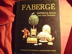 Image du vendeur pour Faberge Imperial Eggs and other Fantasies. mis en vente par BookMine
