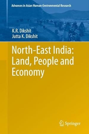 Bild des Verkufers fr North-East India: Land, People and Economy zum Verkauf von AHA-BUCH GmbH