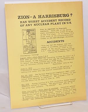 Seller image for Zion - a Harrisburg? Has worst accident record of any nuclear plant in US. [handbill] for sale by Bolerium Books Inc.