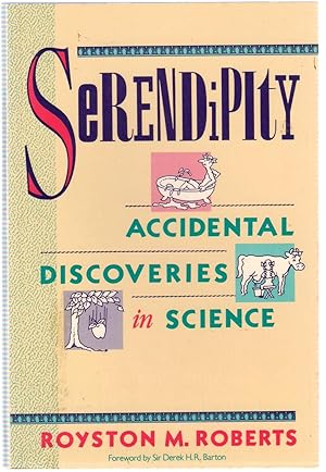 Imagen del vendedor de Serendipity : Accidental Discoveries in Science a la venta por Michael Moons Bookshop, PBFA