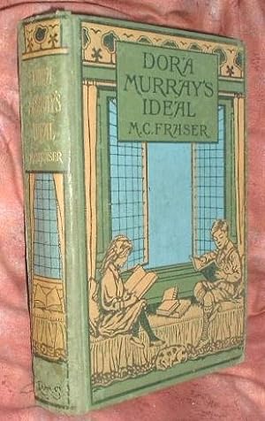 Dora Murray's Ideal and How it Came to Her
