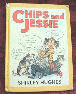 Seller image for Chips and Jessie for sale by Bounteous