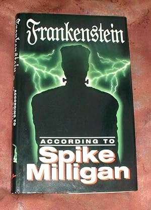 Frankenstein According to Spike Milligan