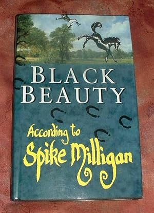 Black Beauty According to Spike Milligan