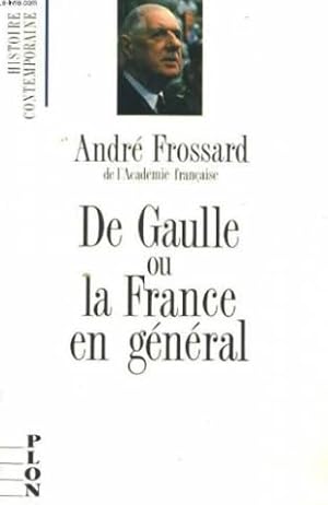 De gaulle ou la France en general