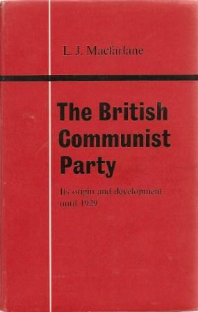 Bild des Verkufers fr The British Communist Party: Its Origin and Development Until 1929 zum Verkauf von Works on Paper