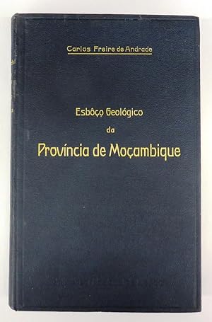 Bild des Verkufers fr Esbo Geolgico da Provincia de Moambique zum Verkauf von Attic Books (ABAC, ILAB)