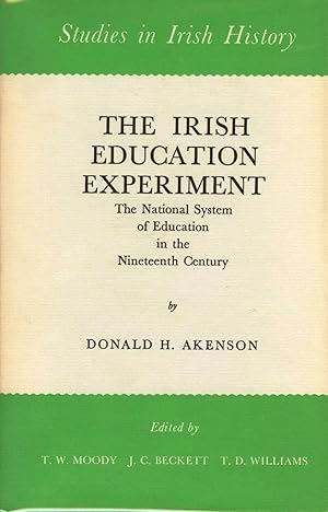 Seller image for The Irish Education Experiment: The National System of Education in the Nineteenth Century for sale by Attic Books (ABAC, ILAB)