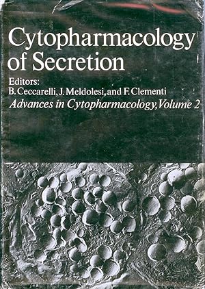 Advances in Cytopharmacology Volume 2: Cytopharmacology of Secretion