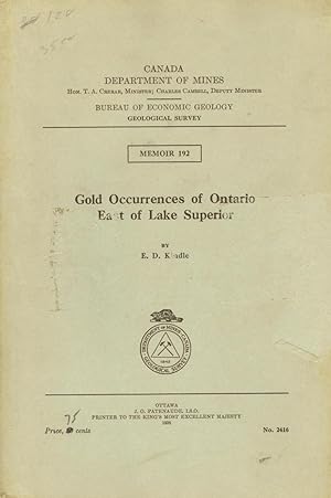 Bild des Verkufers fr Gold Occurrences of Ontario East of Lake Superior zum Verkauf von Attic Books (ABAC, ILAB)