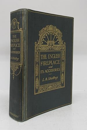 Bild des Verkufers fr The English Fireplace: A History of the Development of the Chimney, Chimney-Piece and Firegrate with Their Accessories From the Earliest Times to the Beginning of the XIXth Century. zum Verkauf von Attic Books (ABAC, ILAB)