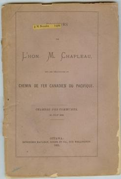 Discours de L'Hon. M. Chapleau, sure les Resolutions du Chemin de Fer Canadien du Pacifique