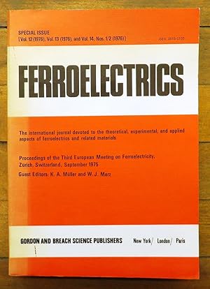 Bild des Verkufers fr Ferroelectrics: The international journal devoted to the theoretical, experimental, and applied aspects of ferroelectrics and related materials. Vol. 12-14, No. 1-2 zum Verkauf von Attic Books (ABAC, ILAB)