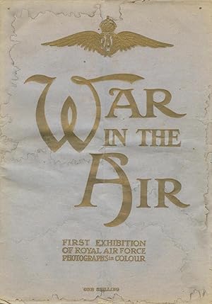 War in the Air: First Exhibition of Royal Air Force Photographs in Colour