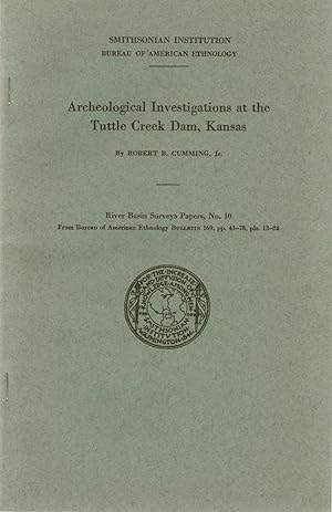 Archeological Investigations at the Tuttle Creek Dam, Kansas