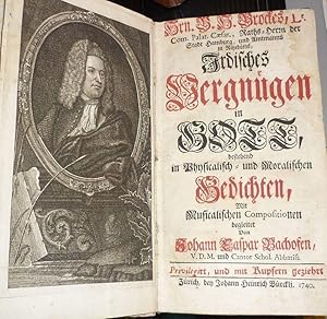 Seller image for Irdisches Vergngen in Gottt, bestehend in Physicalisch- und Moralischen Gedichten, Mit Musicalischen Compositionen begleitet Von Johann Caspar Bachofen. 2 Teile in 2 Bnden. for sale by Antiquariat Dwal