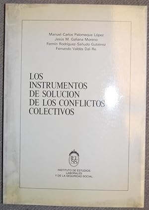 Seller image for LOS INSTRUMENTOS DE SOLUCION DE LOS CONFLICTOS COLECTIVOS for sale by Fbula Libros (Librera Jimnez-Bravo)