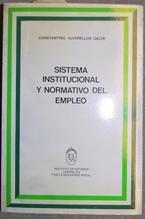 Immagine del venditore per SISTEMA INSTITUCIONAL Y NORMATIVO DEL EMPLEO venduto da Fbula Libros (Librera Jimnez-Bravo)