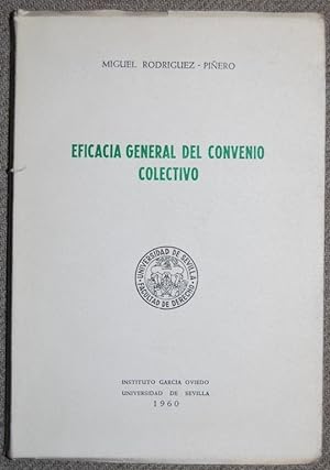 Seller image for EFICACIA GENERAL DEL CONVENIO COLECTIVO for sale by Fbula Libros (Librera Jimnez-Bravo)