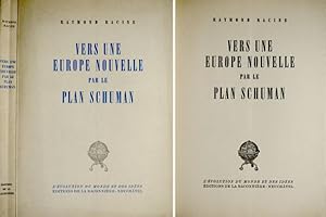Imagen del vendedor de Vers une Europe nouvelle par le Plan Schuman. a la venta por Hesperia Libros