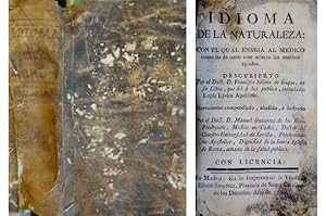 Immagine del venditore per Idioma de la Naturaleza, con el qual ensea al medico cmo ha de curar con acierto los morbos agudos. Descubierto por el Doctor Francisco Solano de Luque, en su libro.intitulado Lapis Lydos Apollinis. Nuevamente compendiado, aadido,  ilustrado por el Doctor Manuel Gutierrez de los Rios, Mdico de Cadiz. venduto da Hesperia Libros