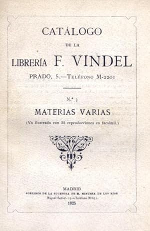 Imagen del vendedor de Catlogo Nmero 3 de la Libreria de Francisco Vindel. Materias varias. a la venta por Hesperia Libros