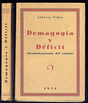 Seller image for Demagogia y Dficit. Desdoblamiento del capital. for sale by Hesperia Libros