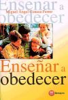 ENSEÑAR A OBEDECER