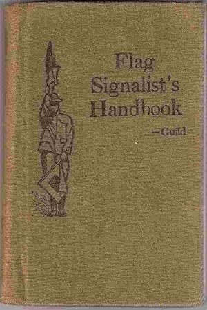 Image du vendeur pour Flag Signalist's Handbook mis en vente par Archives Book Shop of East Lansing, MI