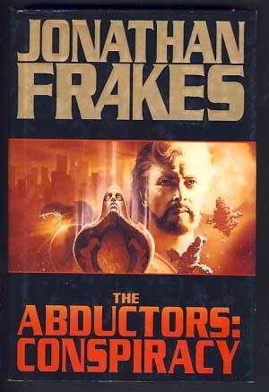 Seller image for The Abductors: Conspiracy for sale by Parigi Books, Vintage and Rare