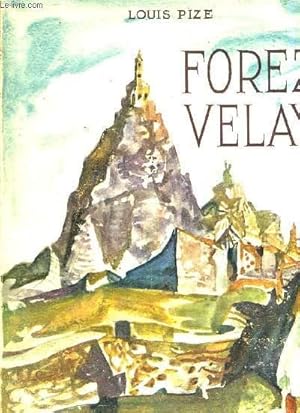 Imagen del vendedor de FOREZ VELAY. a la venta por Le-Livre