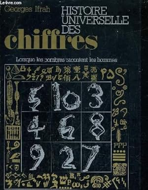 Bild des Verkufers fr HISTOIRE UNIVERSELLE DES CHIFFRES. zum Verkauf von Le-Livre