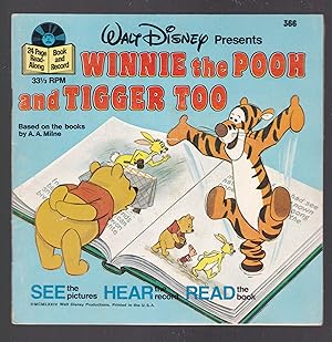 Walt Disney Presents Winnie the Pooh and Tiger Too : A Disney Book and Record No.366