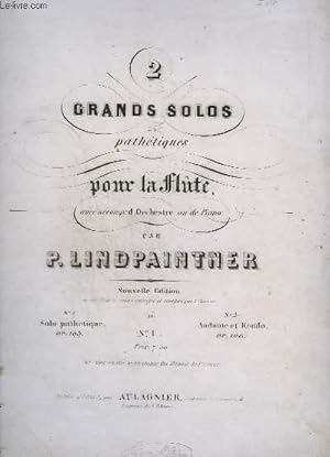 Image du vendeur pour 2 GRANDS SOLOS PATHETIQUES POUR LA FLUTE ET PIANO - N2 : ANDANTE ET RONDO OP.106. mis en vente par Le-Livre